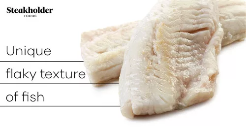 Cultivated fish, with caption "Unique flaky texture of fish"