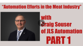 Automation efforts in the meat industry with Craig Souser of JLS Automation