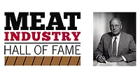 Meat Industry Hall of Fame Class of 2023 inductee Oscar G. Mayer