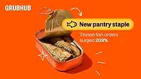 Graphic of tinned fish, stating Grubhub tinned fish grocery orders surged 209%