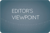 Editor's Viewpoint