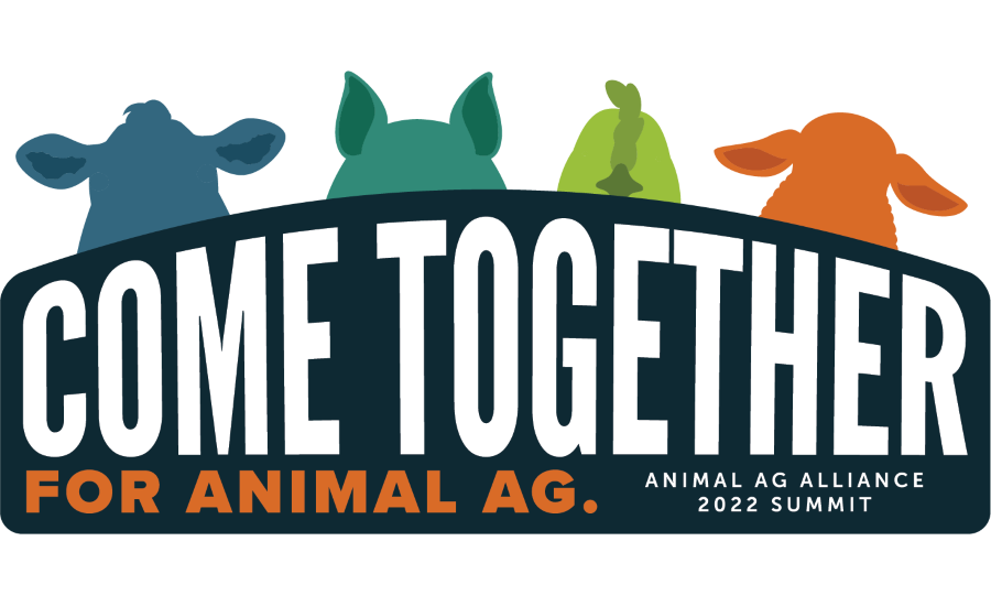 2022 Animal Agriculture Alliance Stakeholders Summit announces theme: 'Come Together for Animal Ag'