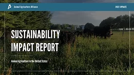Animal Agriculture Alliance releases updated Sustainability Impact Report