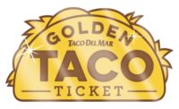 Taco Del Mar celebrates National Taco Day with Golden Taco Ticket promotion