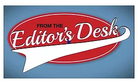 From the Editor's Desk