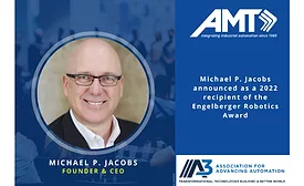 AMT founder named for Engelberger Robotics Award for Leadership