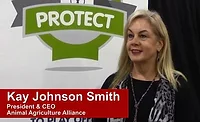 Kay Johnson Smith Kay Johnson Smith, President and CEO of the Animal Agriculture Alliance